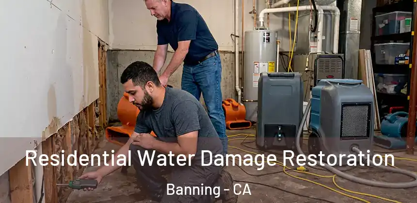  Residential Water Damage Restoration Banning - CA
