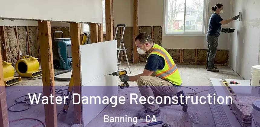  Water Damage Reconstruction Banning - CA